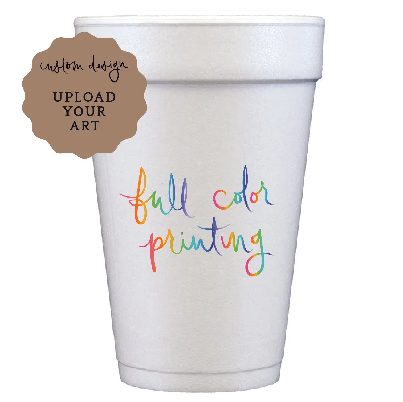 funny coffee mugs with sarcastic quotes-styrofoam cups | upload your art | full color/digital print