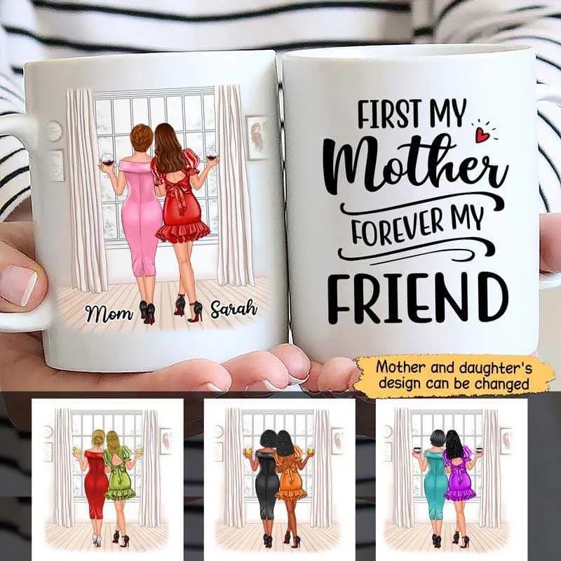 large ceramic coffee mugs for hot drinks-First My Mother Forever My Friend Personalized Mug