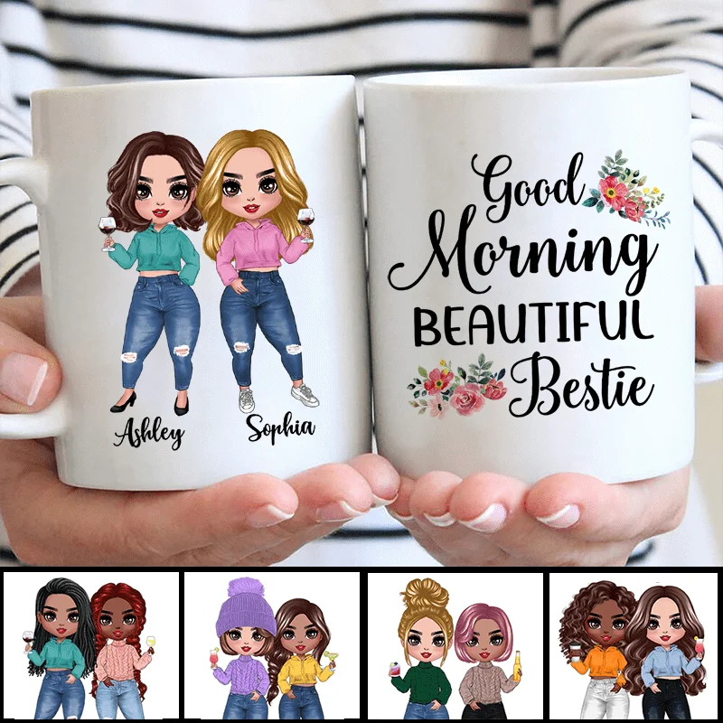 unique coffee mugs with artistic designs-Good Morning Beautiful Bestie Doll Girls Personalized Mug