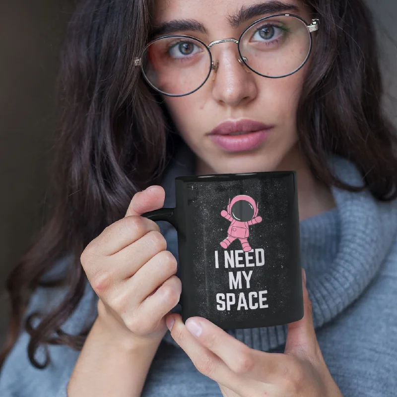 large ceramic mugs with inspirational messages-I Need My Space Astronaut Mug 11oz Black Mug