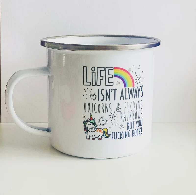 best insulated mugs for camping trips-Life Isn’t  Always Unicorn & Fucking Rainbows But You Fucking Rock!