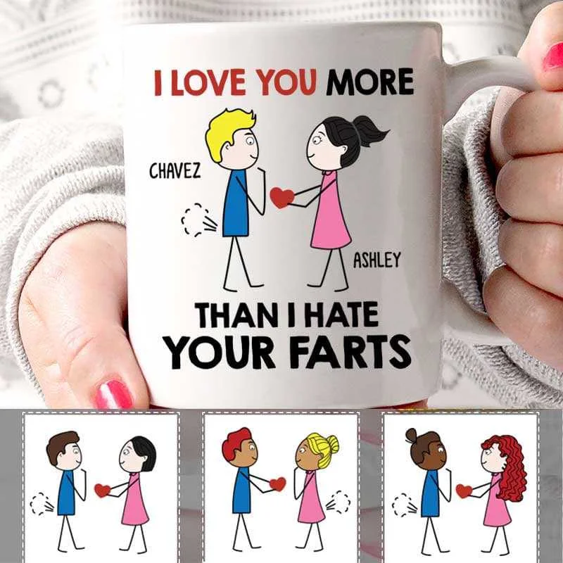 unique coffee mugs with artistic designs-Love You More Than Hate Your Fart Couple Personalized Mug