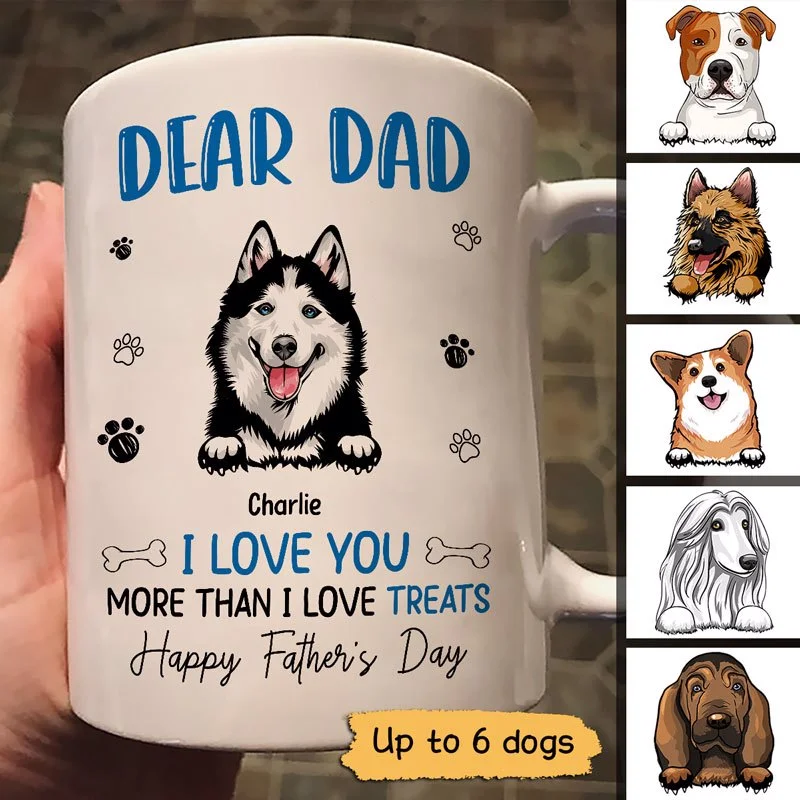 best coffee mugs for hot chocolate lovers-Love You More Than Love Treats Happy Father‘s Day Dog Dad Personalized Mug