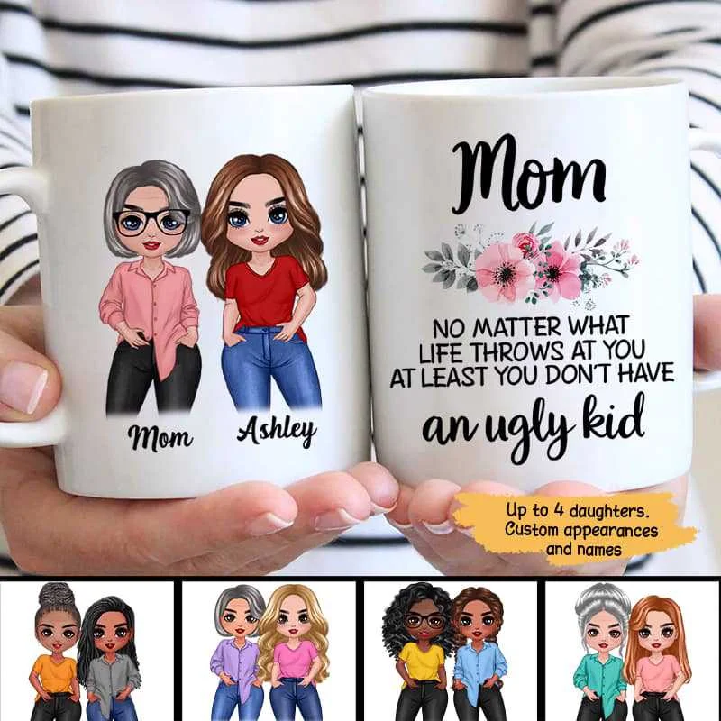 personalized mugs with funny sayings for friends-Mom No Matter What Posing Doll Women Mother‘s Day Gift Personalized Mug