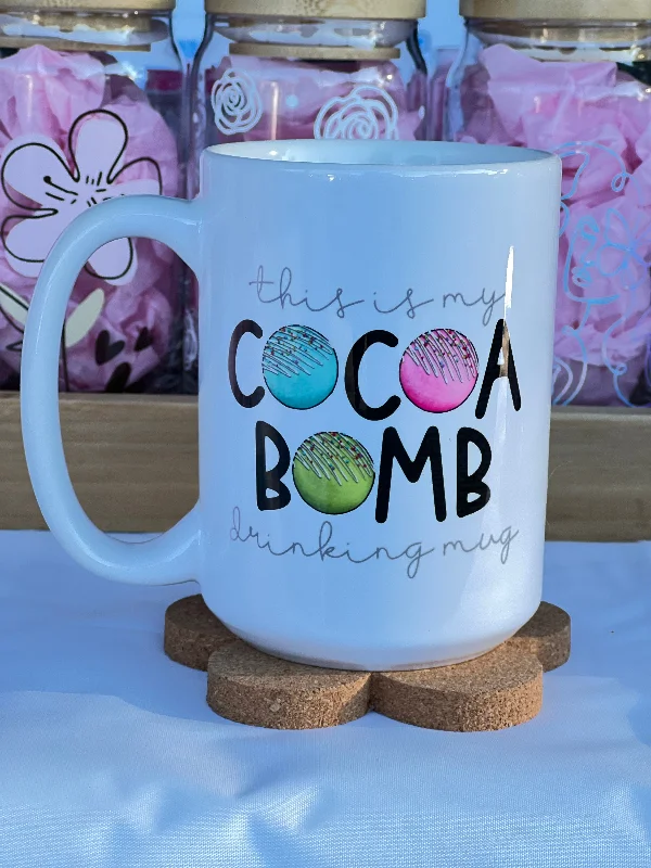 funny travel mugs for commuting to work-This is my Cocoa Bomb drinking mug, Coffee Mug.