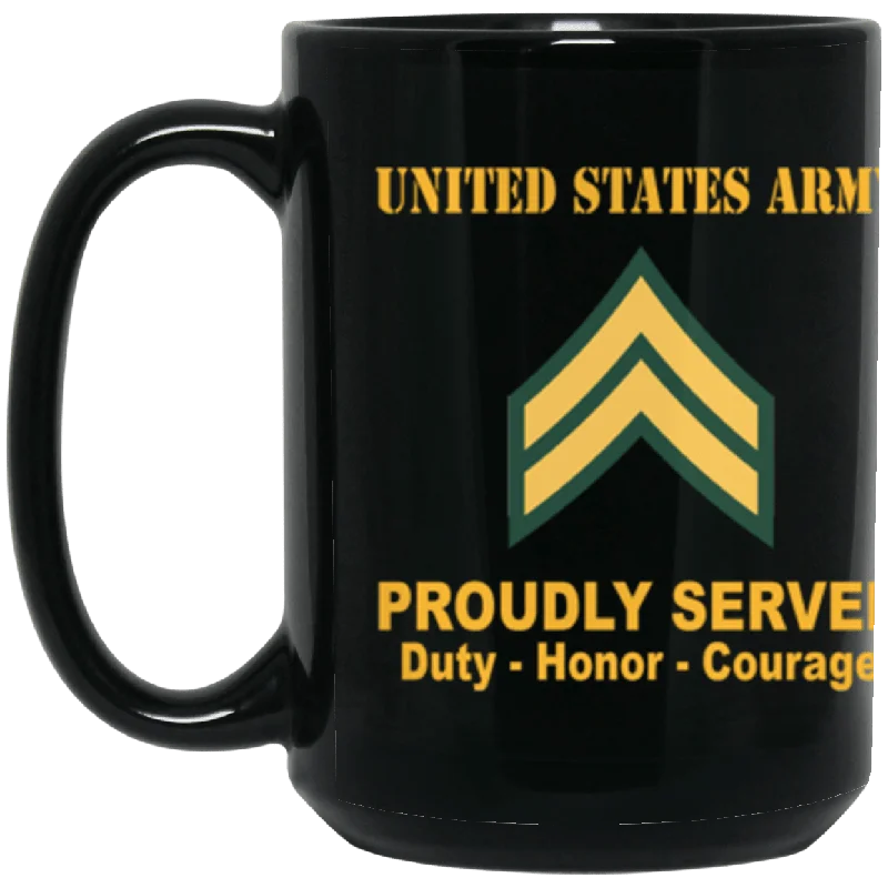 personalized mugs for home use-US Army E-4 Corporal E4 CPL Noncommissioned Officer Ranks Proudly Served Core Values 15 oz. Black Mug