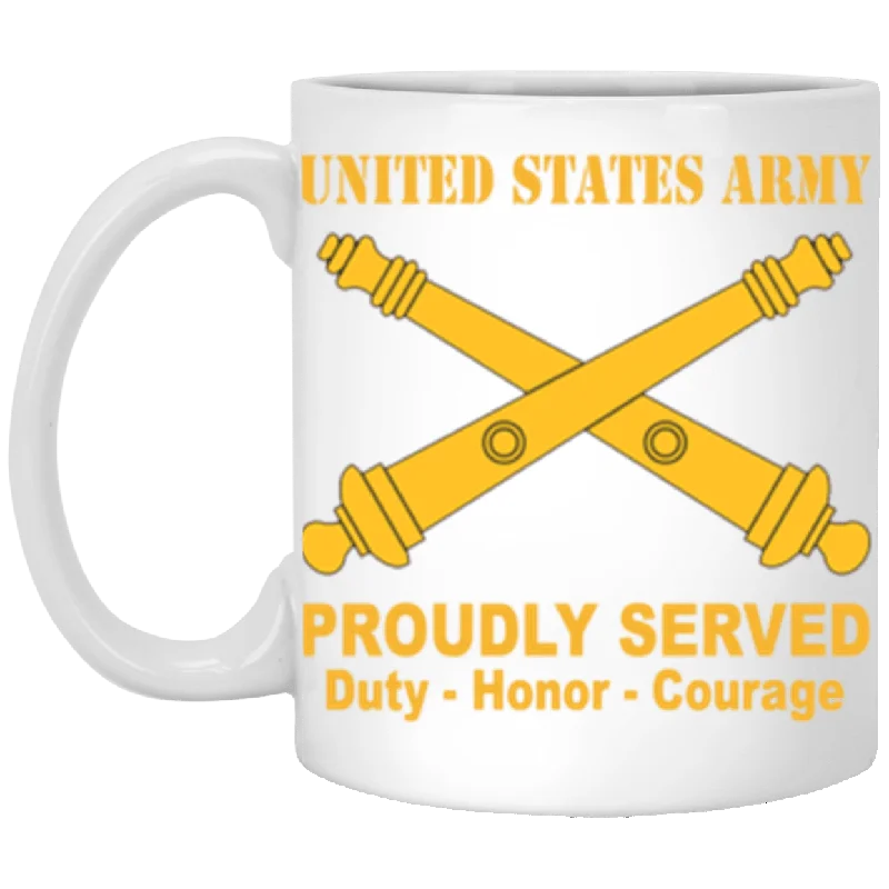 custom ceramic mugs with designs for cafes-US Army Field Artillery Proudly Served Core Values 11 oz. White Mug