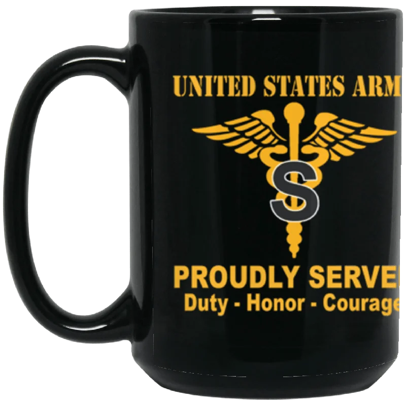 personalized mugs with funny photos-US Army Medical Specialist Corps Proudly Served Core Values 15 oz. Black Mug