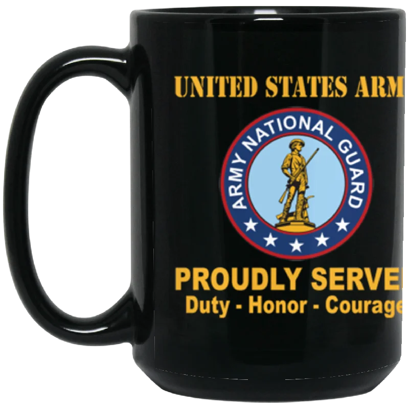 funny coffee mugs for tea drinkers-US Army National Guard Proudly Served Core Values 15 oz. Black Mug