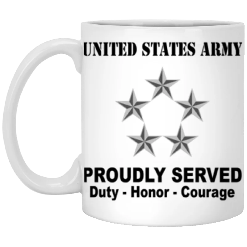 custom travel coffee mugs with images-US Army O-10 General of the Army O10 GA General Officer Ranks Proudly Served Core Values 11 oz. White Mug