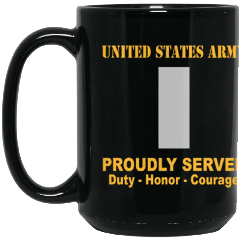 funny ceramic coffee cups for family-US Army O-2 First Lieutenant O2 1LT Commissioned Officer Ranks Proudly Served Core Values 15 oz. Black Mug